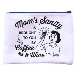 "Mom's Sanity..." Universal Zip-up Pouch